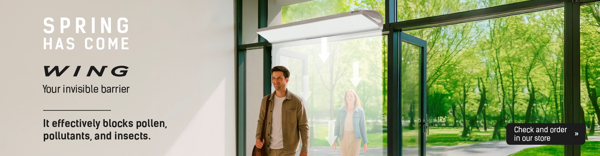 WING air curtain – effective barrier against pollen and insects.